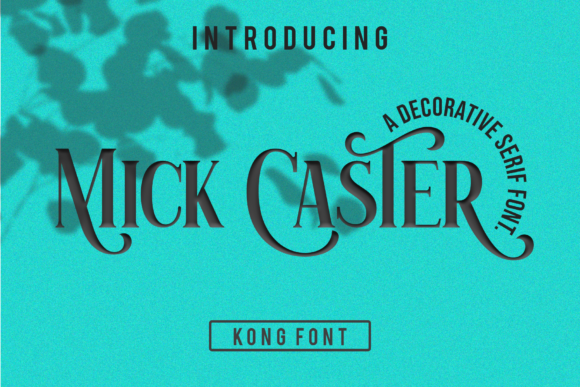 Mick Caster: A Serif Font with a Confident, Nostalgic Edge
