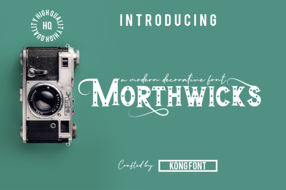 Morthwicks: A Modern Serif for Assertive Design
