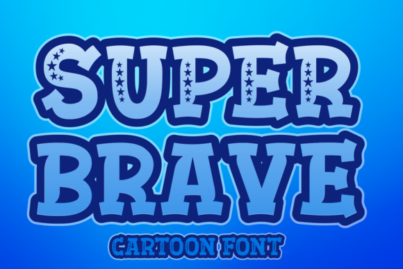 Super Brave: The Cartoon Display Font for Playful Design
