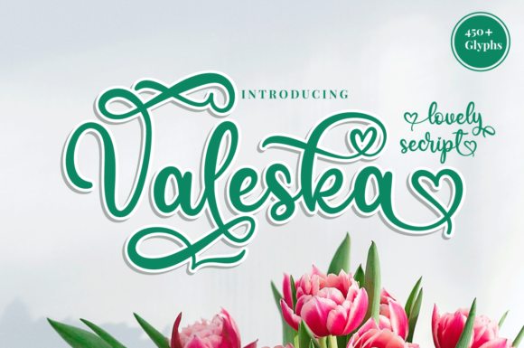 Valeska: A Calligraphy Typeface for Elegant, Romantic Designs