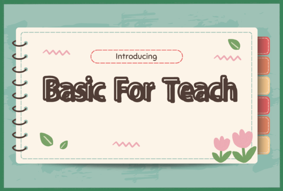 Why Basic for Teach Is Your New Favorite Handwritten Font
